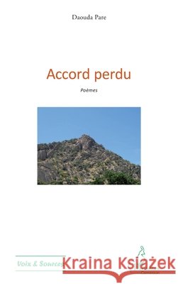 Accord perdu Pare Daouda                              9782336301051 Harmattan Cameroun - książka