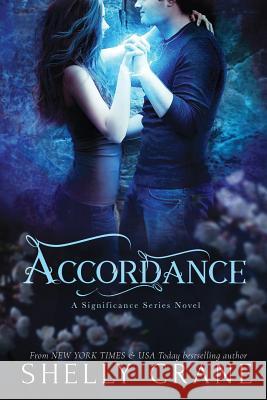 Accordance: A Significance Series Novel - Book Two Shelly Crane 9781466344440 Createspace - książka