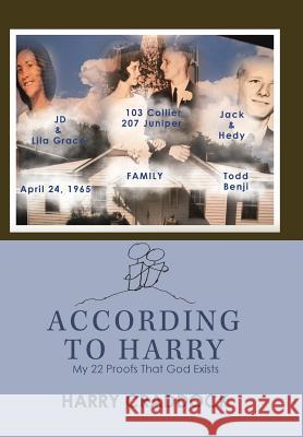 According to Harry: My 22 Proofs That God Exists Harry Craddock 9781982217037 Balboa Press - książka