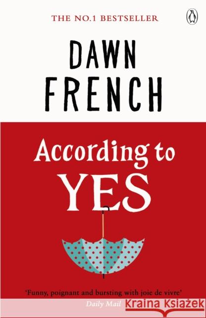 According to Yes Dawn French 9781405921558 Penguin Books Ltd - książka