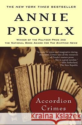 Accordion Crimes Proulx, Annie 9780684831541 Scribner Book Company - książka