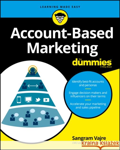 Account-Based Marketing For Dummies Sangram Vajre 9781119224853 John Wiley & Sons - książka