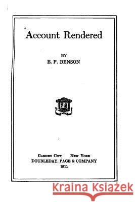 Account Rendered E. F. Benson 9781517063894 Createspace - książka