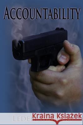 Accountability Ledell Walters 9781493504886 Createspace - książka