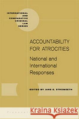 Accountability for Atrocities: National and International Responses Jane Stromseth 9781571052797 Hotei Publishing - książka