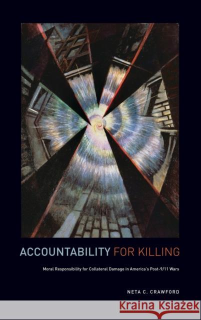 Accountability for Killing Crawford, Neta C. 9780199981724 Oxford University Press, USA - książka