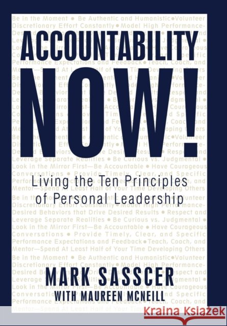 Accountability Now!: Living the Ten Principles of Personal Leadership Sasscer, Mark 9781450212205 iUniverse - książka