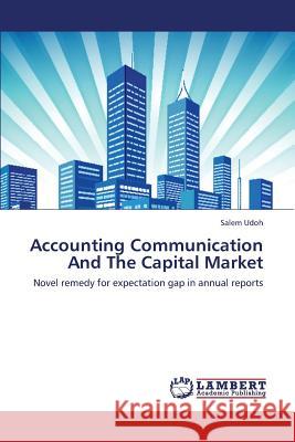 Accounting Communication and the Capital Market Udoh Salem 9783659423413 LAP Lambert Academic Publishing - książka