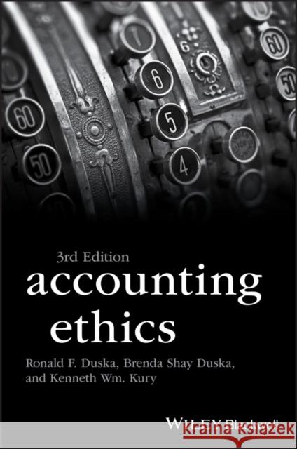 Accounting Ethics Duska, Ronald; Duska, Brenda Shay 9781119118787 John Wiley & Sons - książka