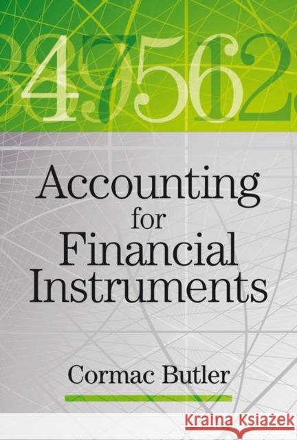 Accounting for Financial Instruments Cormac Butler 9780470699805 JOHN WILEY AND SONS LTD - książka