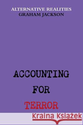 Accounting for Terror Graham Jackson 9780359224029 Lulu.com - książka