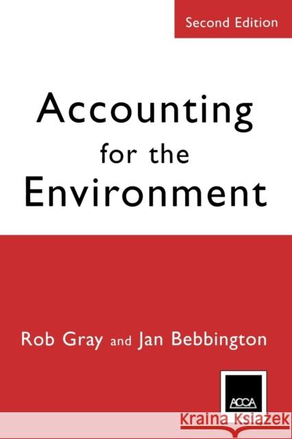 Accounting for the Environment: Second Edition Gray, Rob 9780761971375 Sage Publications - książka