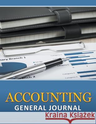 Accounting General Journal Speedy Publishin 9781681277769 Speedy Publishing LLC - książka