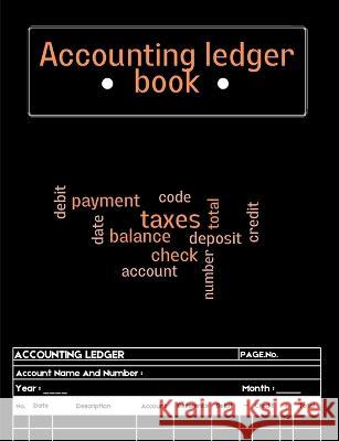 Accounting Ledger Book: Ledger Book for Bookkeeping Expense Tracker Notebook, Expense Ledger, Bookkeeping Record Book for Small Business or Pe Mirk, Richer 9781803851938 MyStarsBooks Publishing - książka