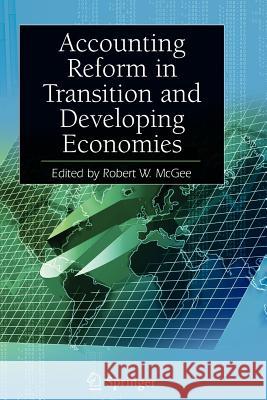 Accounting Reform in Transition and Developing Economies Robert W. McGee 9781441938213 Springer - książka