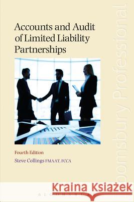 Accounts and Audit of Limited Liability Partnerships Steve Collings, Yvonne Lang 9781847669919 Bloomsbury Publishing PLC - książka