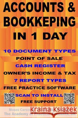 Accounts and Bookkeeping in 1 Day: Free Support Online Mr Moses Carso 9781987450842 Createspace Independent Publishing Platform - książka
