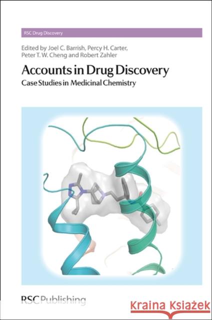 Accounts in Drug Discovery: Case Studies in Medicinal Chemistry Barrish, Joel 9781849731263  - książka