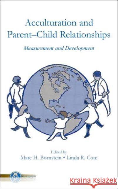 Acculturation and Parent-Child Relationships: Measurement and Development Bornstein, Marc H. 9780805858723 Lawrence Erlbaum Associates - książka