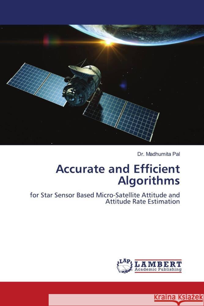 Accurate and Efficient Algorithms Pal, Dr. Madhumita 9786206751793 LAP Lambert Academic Publishing - książka