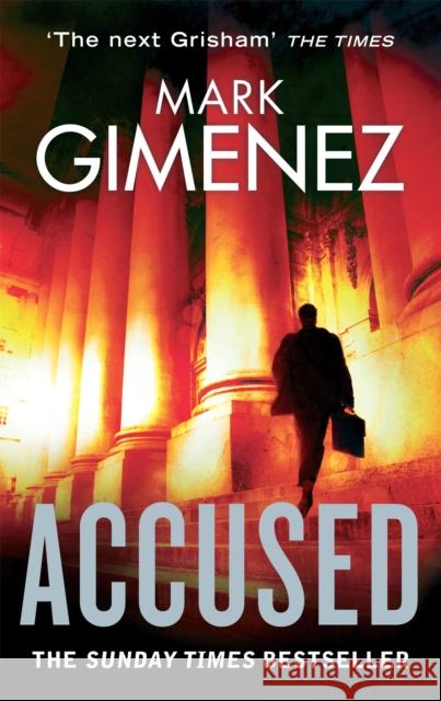 Accused Mark Gimenez 9780751542240 Little, Brown Book Group - książka