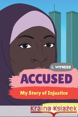 Accused: My Story of Injustice Adama Ba David Eggers Nasrati Zainab 9781324016632 Norton Young Readers - książka