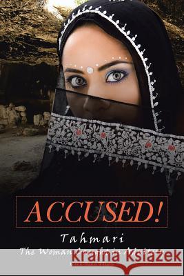 Accused!: Tahmari The Woman Caught in Adultery Lonnie-Sharon Williams 9781512762655 Westbow Press - książka