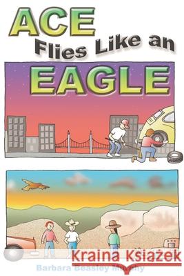 Ace Flies Like an Eagle Barbara Murphy 9780865344099 Sunstone Press - książka