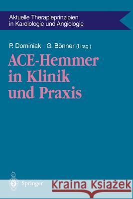 Ace-Hemmer in Klinik Und Praxis Dominiak, Peter 9783540569909 Not Avail - książka