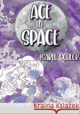 Ace In Space: LGBTQ(plus) Art book Isabel Scheck 9781471740282 Lulu.com - książka