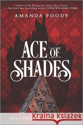 Ace of Shades Amanda Foody 9781335499059 Inkyard Press - książka