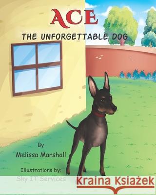 Ace the Unforgettable Dog Sky It Services Melissa Marshall 9781638214441 36583 - książka