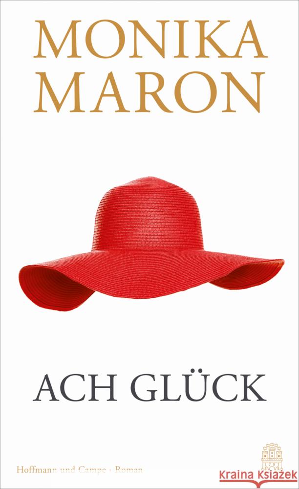 Ach Glück Maron, Monika 9783455012729 Hoffmann und Campe - książka