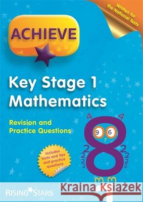 Achieve KS1 Maths Revision & Practice Questions   9781783395385 Rising Stars - książka