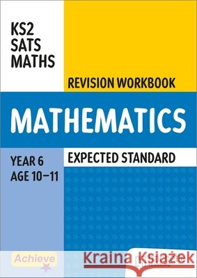 Achieve SATs: KS2 Maths Revision Workbook (Expected) for the 2027 SATs tests Trevor Dixon 9781036022808 Hachette Learning - książka