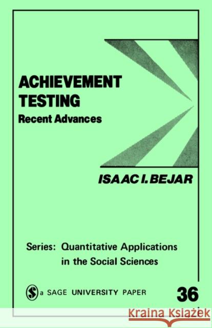 Achievement Testing: Recent Advances Bejar, Isaac I. 9780803920477 Sage Publications - książka