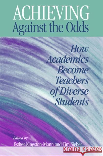 Achieving Against the Odds Esther Kingston-Mann Tim Sieber 9781566398510 Temple University Press - książka