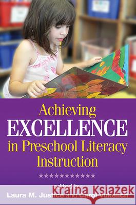 Achieving Excellence in Preschool Literacy Instruction Justice                                  Myae Han Martha Jane Buell 9781593856106 Guilford Publications - książka