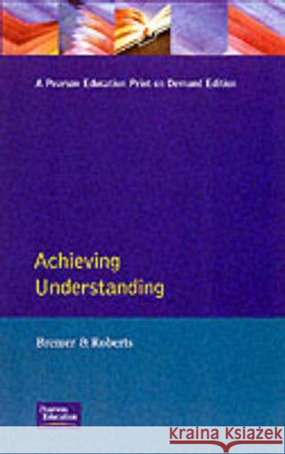 Achieving Understanding: Discourse in Intercultural Encounters Bremer, Katharina 9780582086449 Language in Social Life - książka