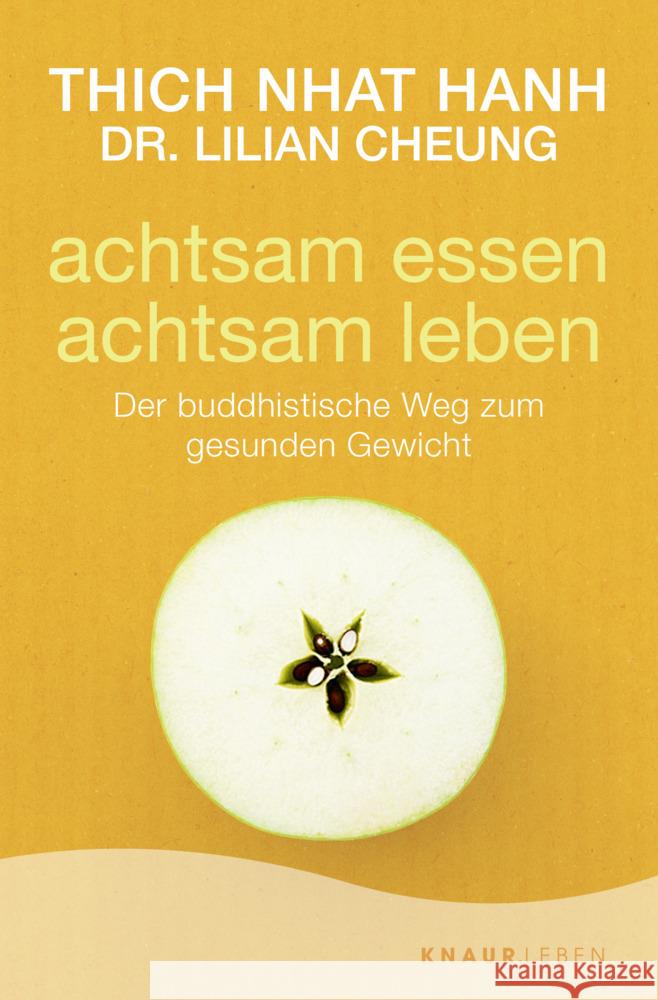 achtsam essen - achtsam leben Thich Nhat Hanh, Cheung, Lilian 9783426875544 Droemer/Knaur - książka