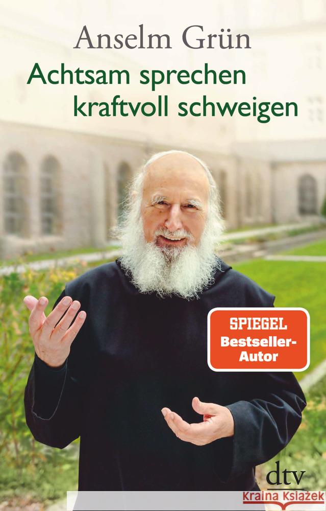 Achtsam sprechen - kraftvoll schweigen Grün, Anselm 9783423349864 DTV - książka