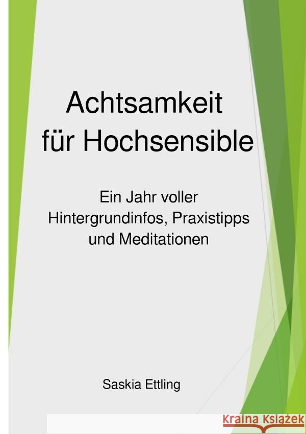 Achtsamkeit für Hochsensible Ettling, Saskia 9783759837943 epubli - książka