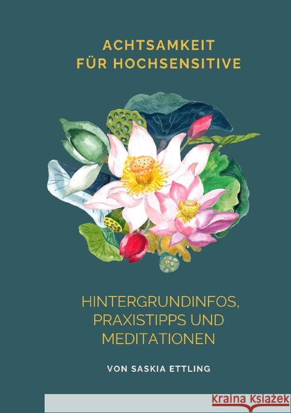 Achtsamkeit für Hochsensitive Ettling, Saskia 9783565085576 epubli - książka