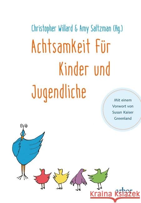 Achtsamkeit für Kinder und Jugendliche Willard, Christopher 9783867811699 Arbor-Verlag - książka