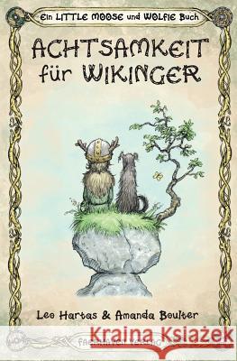 Achtsamkeit Für Wikinger Hartas, Leo 9781999901127 Faerhaven Press - książka
