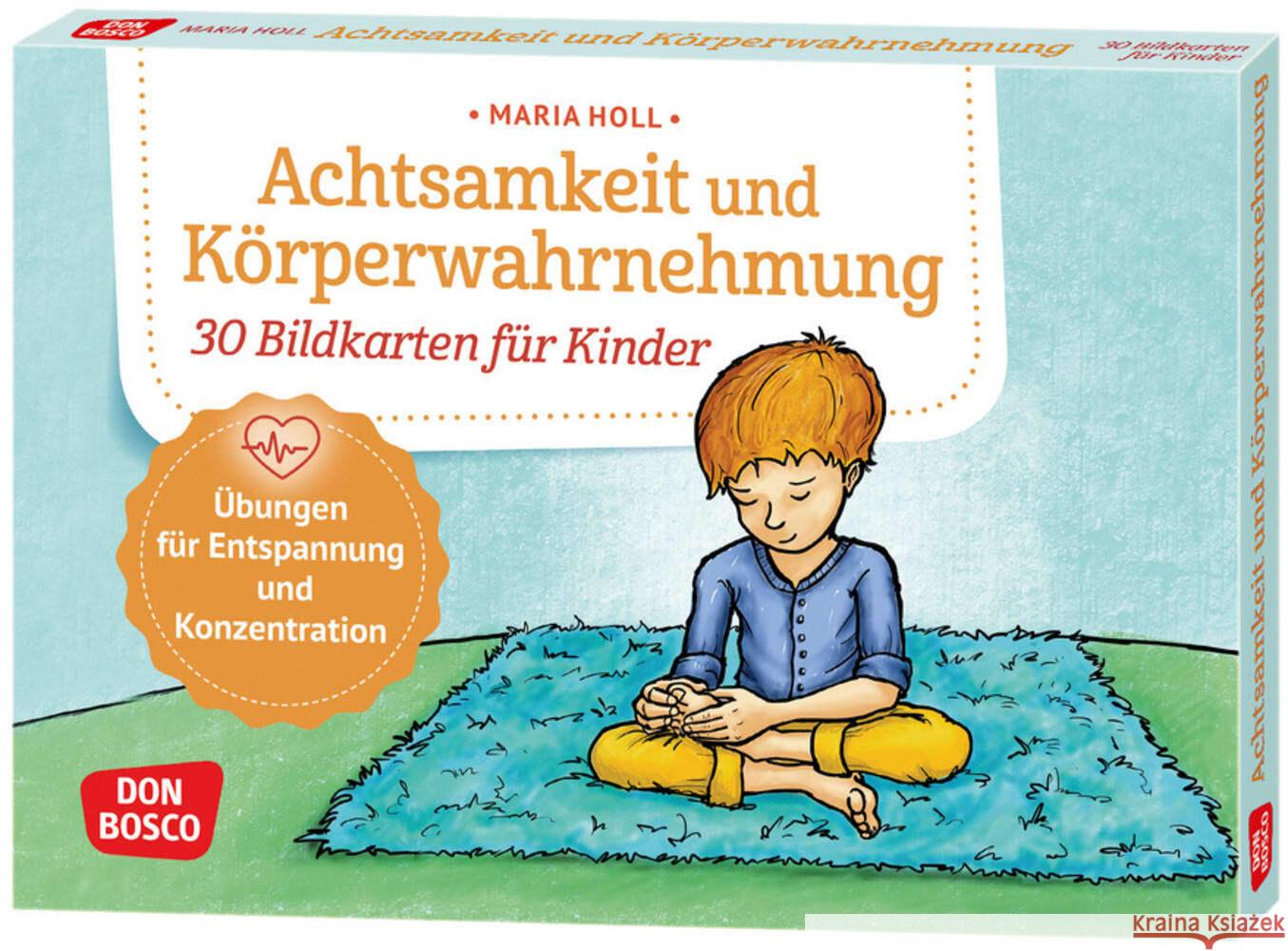 Achtsamkeit und Körperwahrnehmung. 30 Bildkarten für Kinder, m. 1 Beilage Holl, Maria 4260179516542 Don Bosco Medien - książka