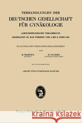 Achtundzwanzigste Versammlung Abgehalten Zu Bad Pyrmont Vom 4. Bis 8. April 1951: Wissenschaftlicher Teil Martius, Heinrich 9783662305188 J.F. Bergmann-Verlag - książka