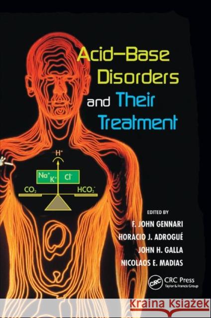 Acid-Base Disorders and Their Treatment F. John Gennari Horacio J. Adrogue John H. Galla 9780367392345 CRC Press - książka