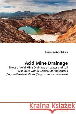 Acid Mine Drainage Charles Afriyie-Debrah 9783639352504 VDM Verlag - książka