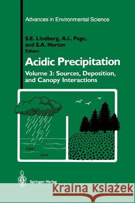 Acidic Precipitation: Sources, Deposition, and Canopy Interactions S. E. Lindberg A. L. Page S. a. Norton 9781461287810 Springer - książka